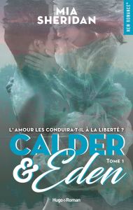 calder and eden tome 1