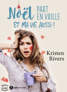 noel part e vrille et ma vie aussi