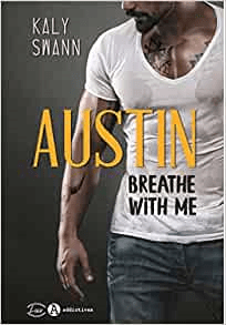 austin breathe with ùe