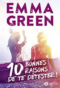 10 bonnes raisons de te détester 1
