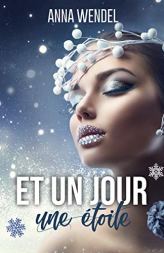 et un jour une étoile