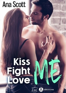 kiss fight love me