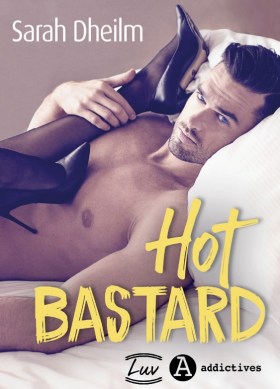 hot bastard