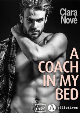 A coach in my bed