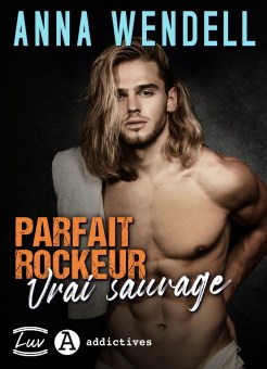 Parfait rockeur, vrai sauvage