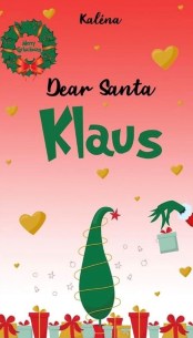 Dear santa klaus