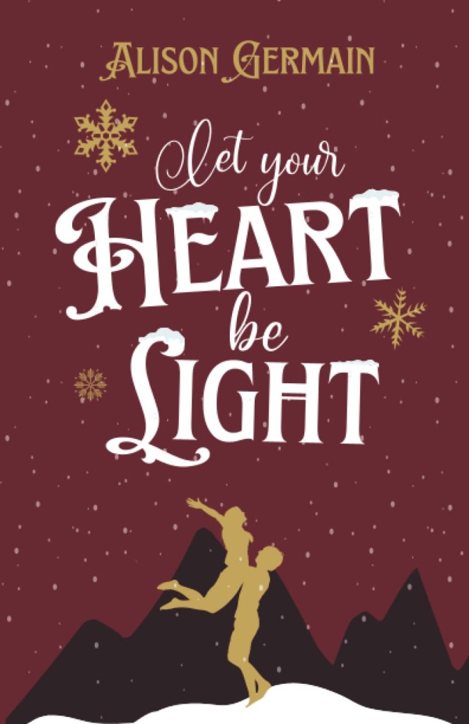 Let your heart be light – Les lectures d'Elsa